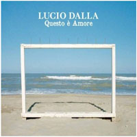 Lucio Dalla - Questo E' Amore (CD 1)