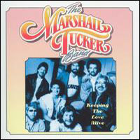 Marshall Tucker Band - Keeping The Love Alive