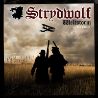 Strydwolf - Weltstorm (Remastered Limited Edition)