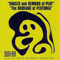 Sun Ra - Angels and Demons at Play (rec. 1956-60)