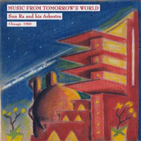 Sun Ra - Music From Tomorrow's World (rec. 1960)