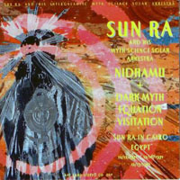 Sun Ra - Art Yard In A Box 7 CD (CD 6) Nidhamu, Dark Myth Equation Visitation