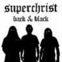 Superchrist - Back & Black