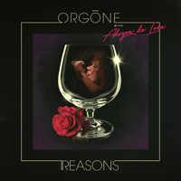 Orgone (USA, CA) - Reasons
