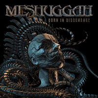 Meshuggah - Born in Dissonance (Single)