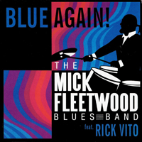 Mick Fleetwood - Blue Again! [feat. Rick Vito] (Live)