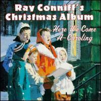 Ray Conniff - Here We Come A-Caroling