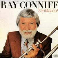 Ray Conniff - Fantastico!