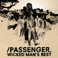 Passenger (GBR) - Wicked Man's Rest