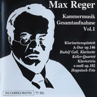 Max Reger - Reger: Kammermusik Gesamtaufnahme Vol. 1 - Piano Trio 102, Clarinet Quintet 146