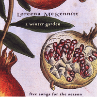 Loreena McKennitt - A Winter Garden - Five Songs for the Season (2004 Digitally Remastered) (EP)