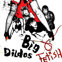 Big Dildos - Fetish