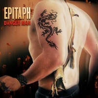 Epitaph (DEU) - Danger Man