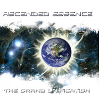 Ascended Essence - The Grand Unification