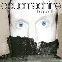 Cloudmachine - Hum Of Life
