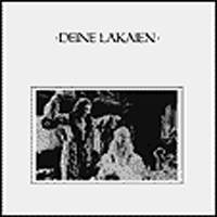 Deine Lakaien - Deine Lakaien (1986 re-release)