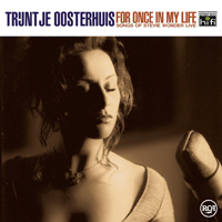 Trijntje Oosterhuis - For Once in My Life: Songs of Stevie Wonder (Live)