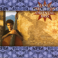Renaud Garcia-Fons Trio - Oriental Bass
