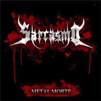 Sarcasmo - Metal Morte