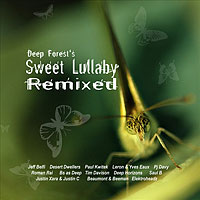 Deep Forest - Sweet Lullaby (Remixed)
