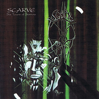 Scarve - Six Tears Of Sorrow