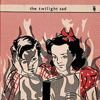 Twilight Sad - The Twilight Sad