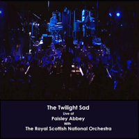 Twilight Sad - Live At Paisley Abbey (Feat.)