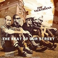 Valkyrians - The Beat Of Our Street