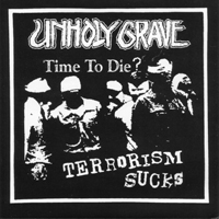 Unholy Grave - Unholy Grave & Logger Head (Split)