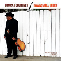 Tomcat Courtney - Downsville Blues