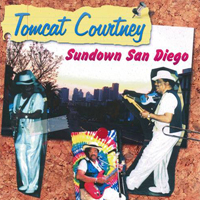 Tomcat Courtney - Sundown San Diego