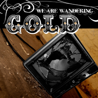 Gold (USA) - We Are Wandering