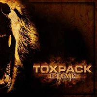 Toxpack - Epidemie