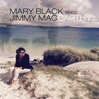 Mary Black - Mary Black Sings Jimmy Maccart