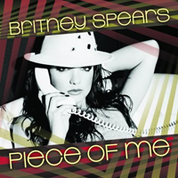 Britney Spears - Piece of Me (Europe-Australia CD, Maxi-Single)