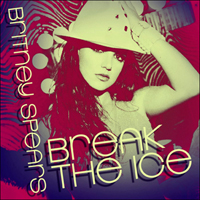 Britney Spears - Break The Ice (Australian Single)
