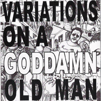 Cheer-Accident - Variations On A Goddamn Old Man