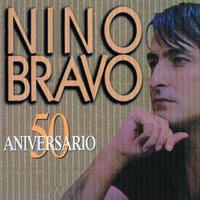 Nino Bravo - Nino Bravo 50 Aniversario (CD 2)