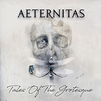 Aeternitas - Tales of the Grotesque