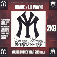 Young Money - Young Money Enterprise presents: Lil Wayne & Drake - Young Money Year 2K9 Vol. 1 (CD 1) (Split)