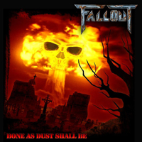 Fallout (BEL) - Bone As Dust Shall Be