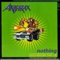 Anthrax - Nothing (Australian Edition)