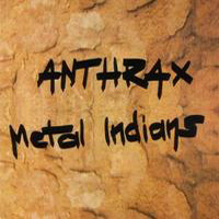 Anthrax - Metal Indians (with Public Enemy)