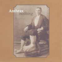 Anthrax - Nothing (Promo Single)