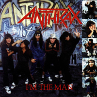 Anthrax - I'm The Man (EP)
