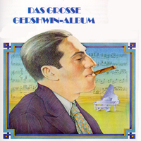 George Gershwin - Creative Work By George Gershwin (CD 3)