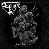 Asphyx - Botox Implosion (Single)