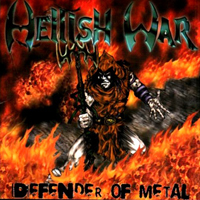 Hellish War - Defender Of Metal