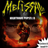 Melissa!!! - Nightmare Popstar