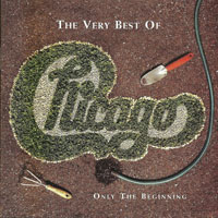 Chicago - The Very Best Of. Only The Beginning (CD 1)